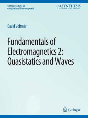 cover image of Fundamentals of Electromagnetics 2